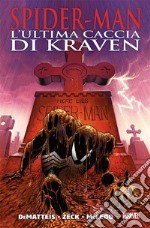 L'ultima caccia di Kraven. Spider-Man libro