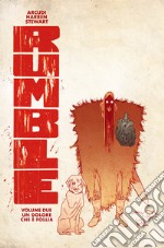 Rumble. Vol. 2: Un dolore che è follia libro