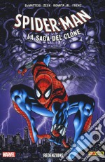 Redenzione. Spider-Man. La saga del clone. Vol. 10 libro