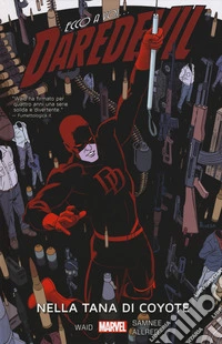 Ecco a voi... Daredevil. Vol. 4: Nella tana di Coyote libro