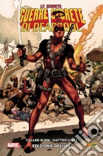 Le segrete guerre segrete di Deadpool libro