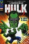 L'incredibile Hulk. Vol. 5: Il capo è vivo! libro