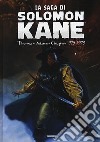 La saga di Solomon Kane. Vol. 1: 1973-1979 libro