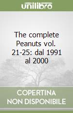 The complete Peanuts vol. 21-25: dal 1991 al 2000 libro