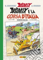 Asterix e la corsa d'Italia. Ediz. deluxe libro