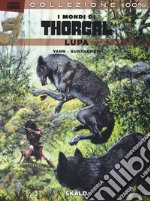 Lupa. I mondi di Thorgal. Vol. 3: Skald libro