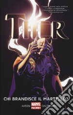 Chi brandisce il martello? Thor. Vol. 2 libro