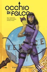 Occhio di Falco. Vol. 1: Punti di ancoraggio libro