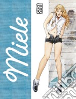 Miele. Manara collection. Artist edition libro