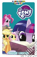 Magiche leggende. My Little Pony. Il mio primo fumetto