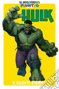 Hulk il gigante atomico