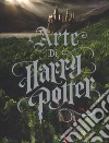 L'arte di Harry Potter. Ediz. a colori libro