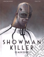 Showman killer. Omnibus