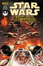 L'ultimo volo della Harbinger. Star Wars. Vol. 4