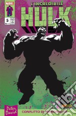 L'incredibile Hulk. Vol. 5: Conflitto di personalità libro