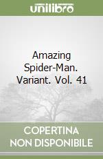 Amazing Spider-Man. Variant. Vol. 41 libro