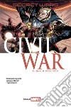 Civil war. Secret wars libro