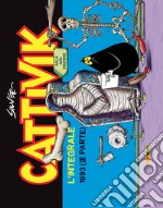 Cattivik. L'integrale. Vol. 10: 1993 (III parte) libro