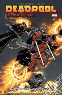 Deadpool collection. Vol. 1: Deadpool insieme all'Universo Marvel! libro