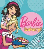 Barbie bakery! Più di 50 fantastici dolci di Barbie e dei suoi amici libro