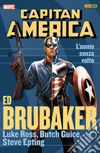 L'uomo senza volto. Capitan America. Ed Brubaker collection. Vol. 9 libro