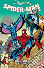 Allo scoccare di mezzanotte. Spider-Man collection. Vol. 12