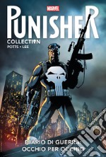 Diario di guerra: occhio per occhio. Punisher collection. Vol. 4