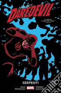 Ecco a voi... Daredevil. Vol. 6: Serpenti libro