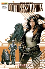 Dottoressa Aphra. Star Wars libro