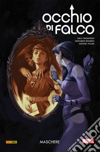 Occhio di falco. Vol. 2: Maschere libro
