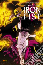 Gli immortali. Iron Fist libro