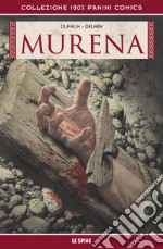 Le spine. Murena. Vol. 4 libro