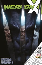 Weapon X. Vol. 3: Caccia a Weapon H libro