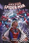 Amazing Spider-Man. Vol. 2: L' ascesa di Scorpio libro di Slott Dan