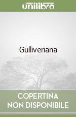 Gulliveriana