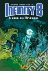 Infinity 8. Vol. 5: Il giorno dell'Apocalisse libro