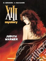 Judith Warner. XIII mystery. Vol. 13 libro