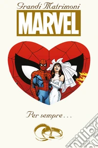Grandi matrimoni Marvel
