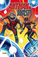 Persi e ritrovati. Ant-Man & Wasp libro