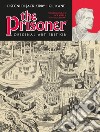 The Prisoner. Original art edition. Ediz. italiana libro