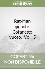 Rat-Man gigante. Cofanetto vuoto. Vol. 5 libro