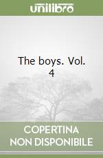 The boys. Vol. 4 libro