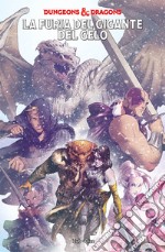 Dungeons & Dragons. Vol. 3: La furia del gigante del cielo libro