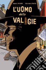 L'uomo delle valigie. Tutti i gatti sono di Dio. Ediz. variant libro