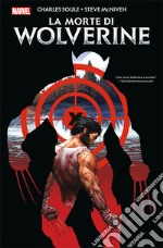 La morte di Wolverine libro