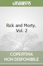 Rick and Morty. Vol. 2 libro