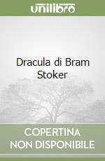 Dracula di Bram Stoker libro