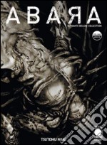 Abara. Ultimate delux collection libro