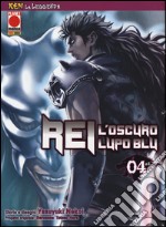 Rei, l'oscuro lupo blu. Ken la leggenda. Vol. 4 libro