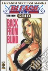 Bleach gold deluxe. Vol. 46: Back from blind libro